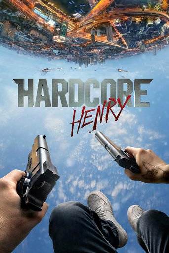 Hardcore Henry (2016) tainies Online | anime movies series Hardcore Henry (2016) ταινιες online seires xrysoi greek subs