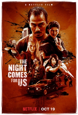 THE NIGHT COMES FOR US (2018) tainies Online | anime movies series THE NIGHT COMES FOR US (2018) ταινιες online seires xrysoi greek subs